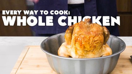 Every Way to Cook a Whole Chicken (24 Methods)