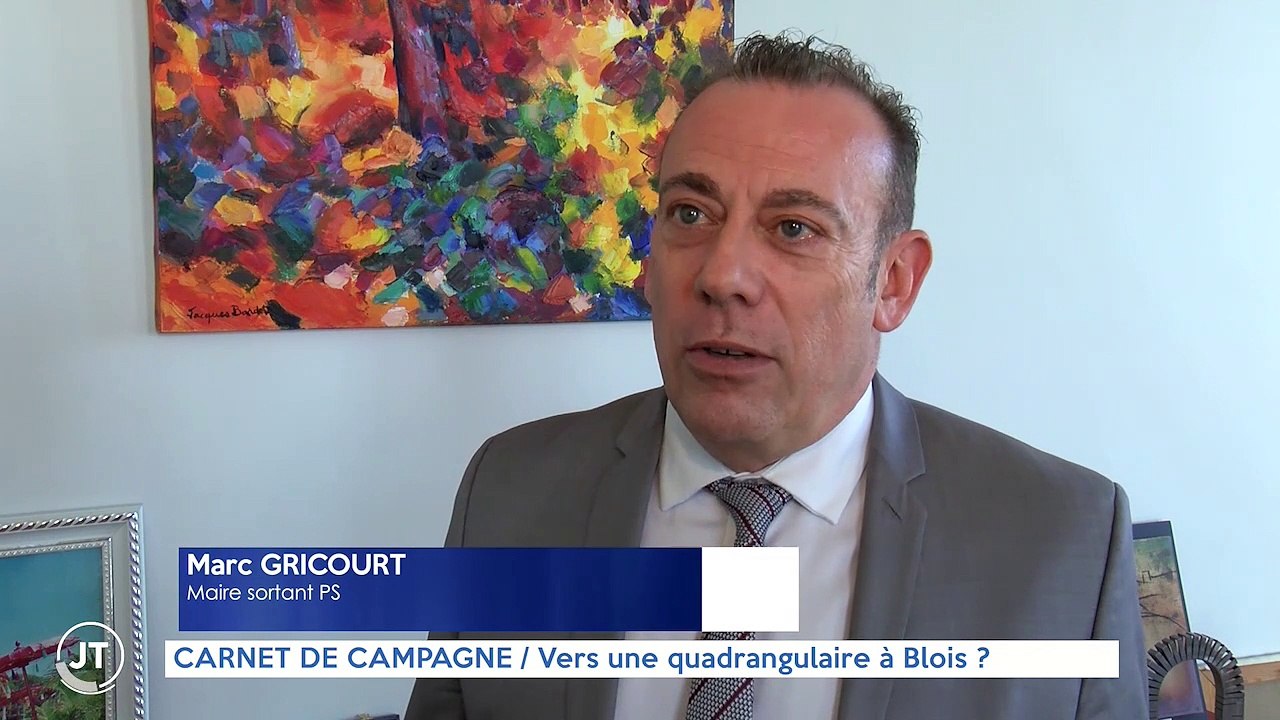 CARNET DE CAMPAGNE Vers une quadrangulaire à Blois?