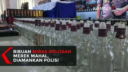 Ribuan Miras Oplosan Merek Mahal, Diamankan Polisi