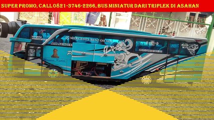 TERPERCAYA, Call 0821-3746-2266, Alamat Toko Miniatur Bus Tangerang di Aceh Tenggara