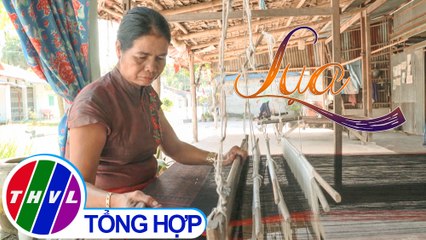Chuyện kể Đất phương Nam | Tinh hoa nghề Việt - Tập 4: Lụa