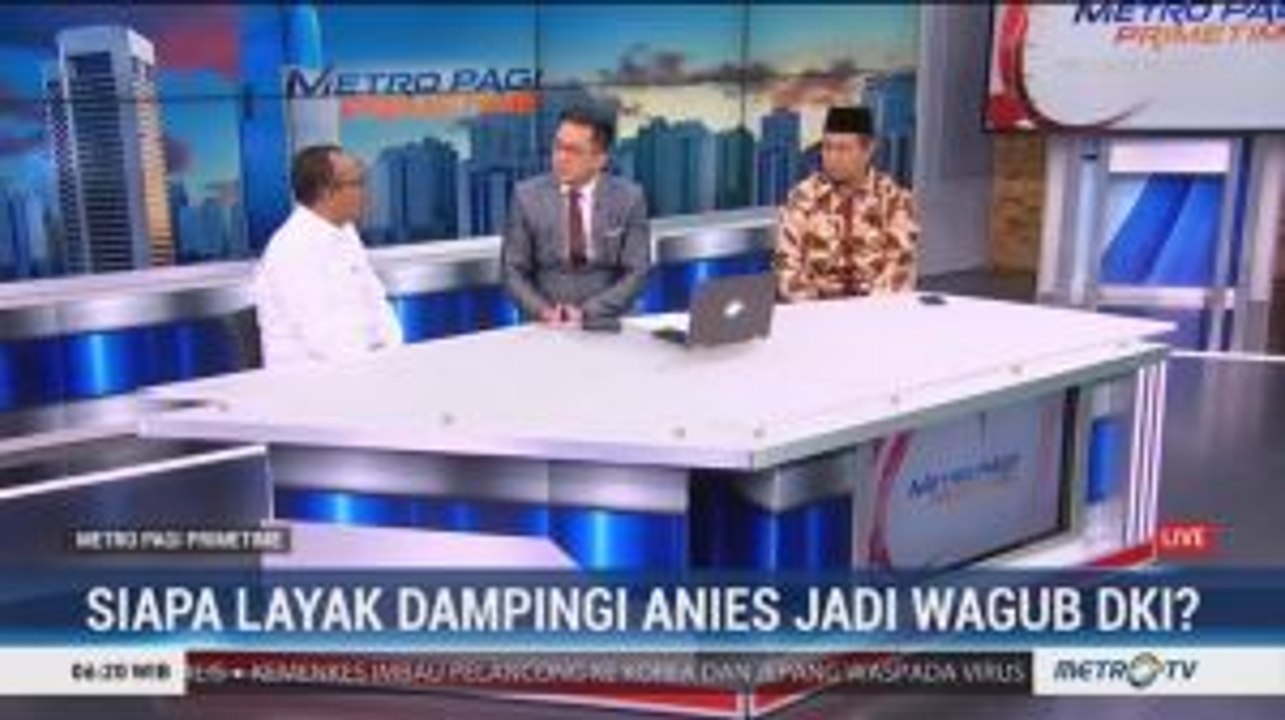Siapa Layak Dampingi Anies Jadi Wagub DKI?