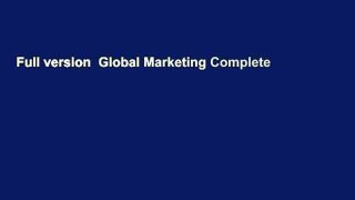 Full version  Global Marketing Complete