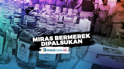 Ribuan Miras Bermerek Dipalsukan