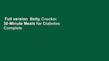 Full version  Betty Crocker 30-Minute Meals for Diabetes Complete
