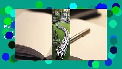 Full version  A Great Party: Designing the Perfect Celebration Complete