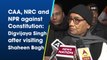 CAA, NRC and NPR against Constitution: Digvijaya Singh after visiting Shaheen Bagh