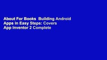 About For Books  Building Android Apps in Easy Steps: Covers App Inventor 2 Complete