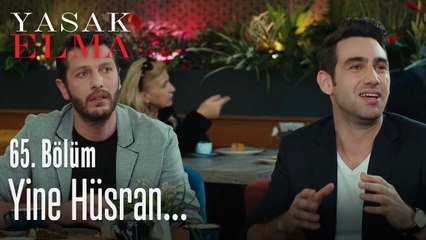 Yine olmadı... - Yasak Elma 65. Bölüm