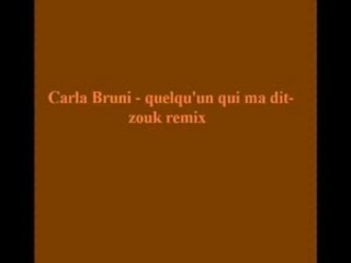 Carla bruni quelqu'un qui ma dit