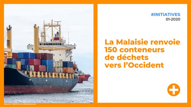 La Malaisie renvoie 150 conteneurs de déchets vers l’Occident