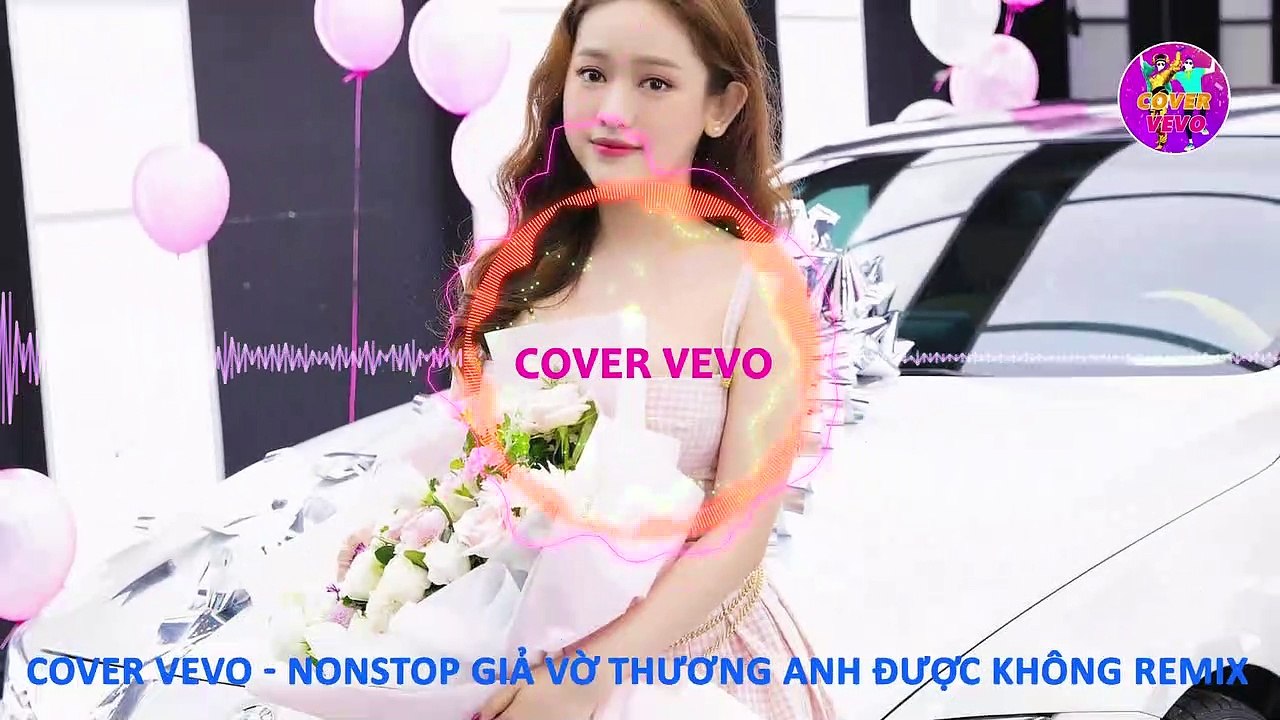 COVER VEVO - Giả Vờ Thương Anh Được Không Remix