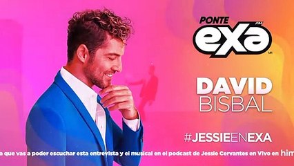 Entrevista David Bisbal #JessieEnExa