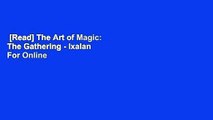 [Read] The Art of Magic: The Gathering - Ixalan  For Online