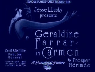 Cecil B. DeMille:  Carmen (1915)
