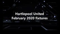 Hartlepool United February 2020 fixtures