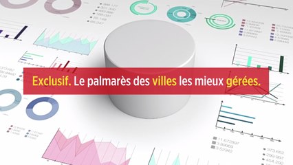 EXCLUSIF. Le palmarès des villes les mieux gérées