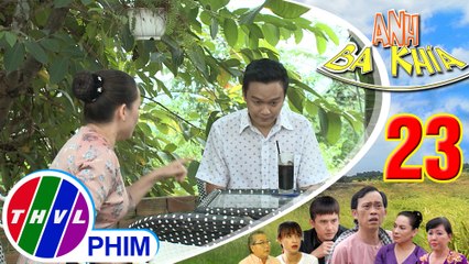 Anh Ba Khía - Tập 23[5]: Lịch dụ dỗ bà Hai ăn cắp thông tin khách hàng của Ba Khía