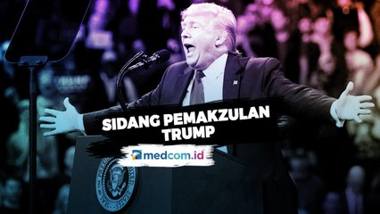 Senat AS Mulai Sidang Pemakzulan Trump