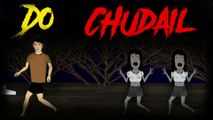 Do Chudail - दो चुड़ैल - Two witches | Hindi Horror Story | Hindi Kahaniya | Ghost Stories in Hindi | Scary Stories