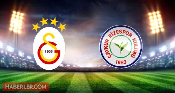 Galatasaray Çaykur Rizespor maçı ne zaman, saat kaçta, nerede? Ziraat Türkiye Kupası Rizespor Galatasaray hangi kanalda? Galatasaray maçı şifresiz mi?