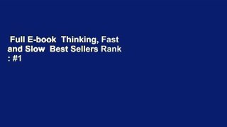 Full E-book  Thinking, Fast and Slow  Best Sellers Rank : #1