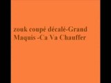 Zouk coupé décalé-Grand Maquis -Ca Va Chauffer