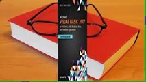 Full version  Microsoft Visual Basic 2017 for Windows, Web, and Database Applications: