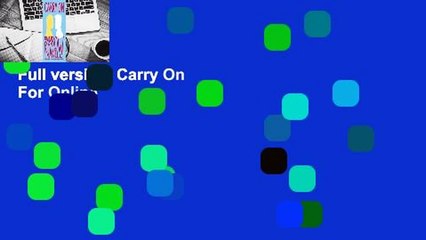 Full version  Carry On  For Online