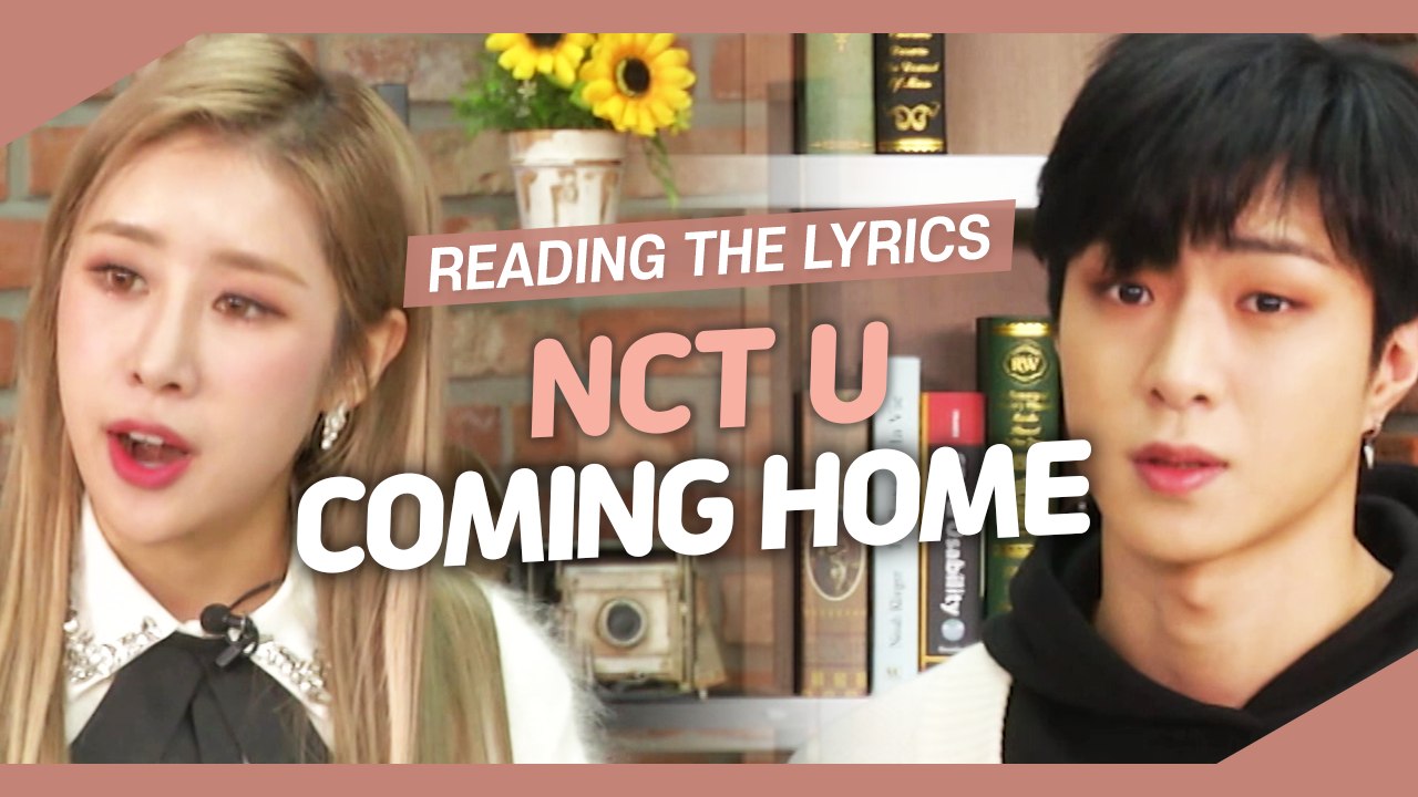 [Pops in Seoul] Reading the Lyrics! NCT U's Coming Home