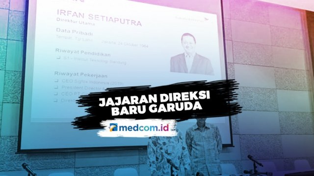 Inilah Jajaran Direksi dan Komisaris Garuda yang Baru