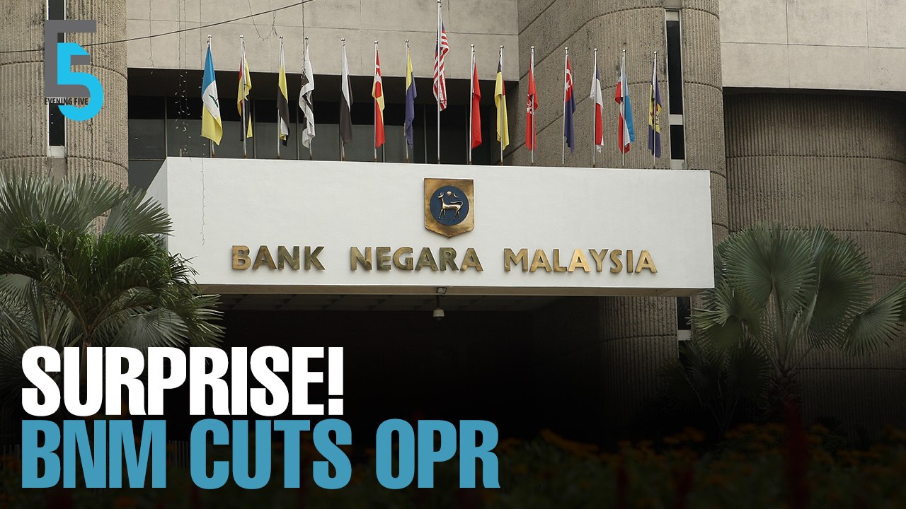 EVENING 5: Bank Negara surprises with OPR cut