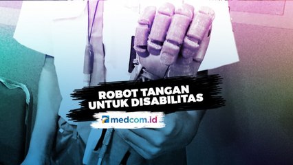 Siswa SMK Ciptakan Robot Tangan Disabilitas