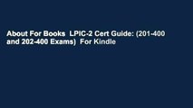 About For Books  LPIC-2 Cert Guide: (201-400 and 202-400 Exams)  For Kindle