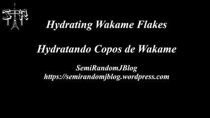 Hydrating dry wakame flakes (Timelapse)