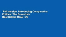 Full version  Introducing Comparative Politics: The Essentials  Best Sellers Rank : #2