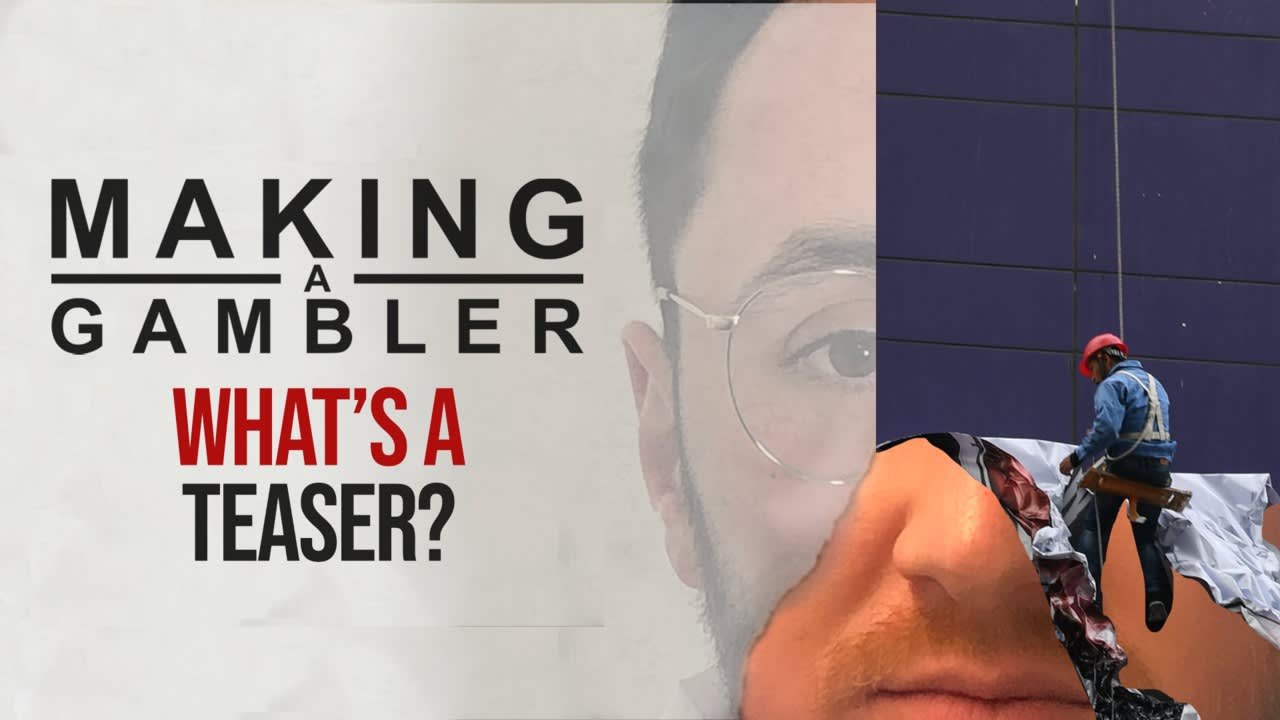 Making A Gambler - The Chinese Teaser