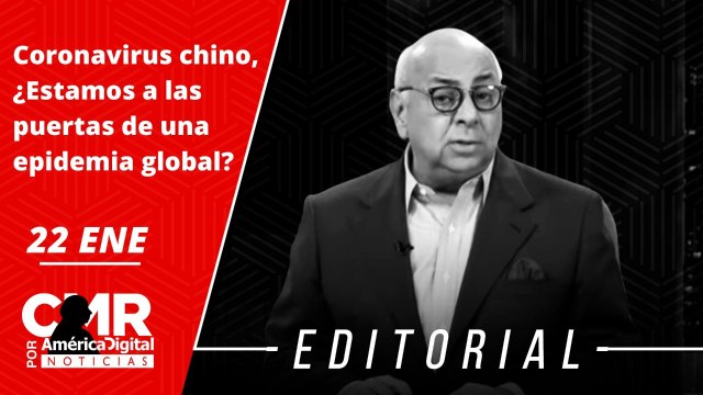 Editorial: Coronavirus chino, ¿estamos a las puertas de una epidemia global?