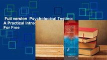 Full version  Psychological Testing: A Practical Introduction  For Free