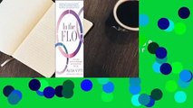 In the Flo: Unlock Your Hormonal Advantage and Revolutionize Your Life  For Kindle