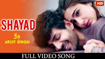 Shayad - Love Aaj Kal ¦ Kartik Aryan ¦ Sara Ali Khan ¦ Arushi ¦ Pritam ¦ Arijit Singh ¦ New Songs 2020 ¦ New Hindi Songs 2020 ¦ Hindi Sad Song ¦ Latest Hindi Songs ¦ Sad Song - Shayad Arijit Singh Song - Shayad Arijit Singh - Arijit Songs - Shayad Song