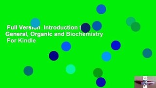 Full Version  Introduction to General, Organic and Biochemistry  For Kindle