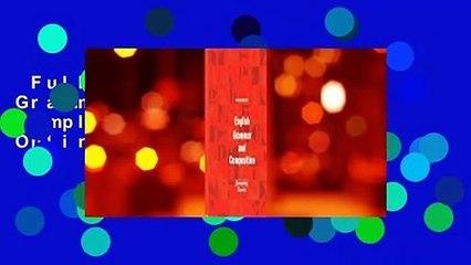 Full E-book  English Grammar and Composition: Complete Course  For Online