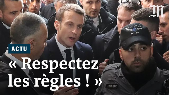 Respectez les règles ! : la colère de Macron devant des agents de sécurité israéliens à Jérusalem