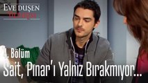 Sait, Pınar'ın haline acıyor - Eve Düşen Yıldırım 4. Bölüm