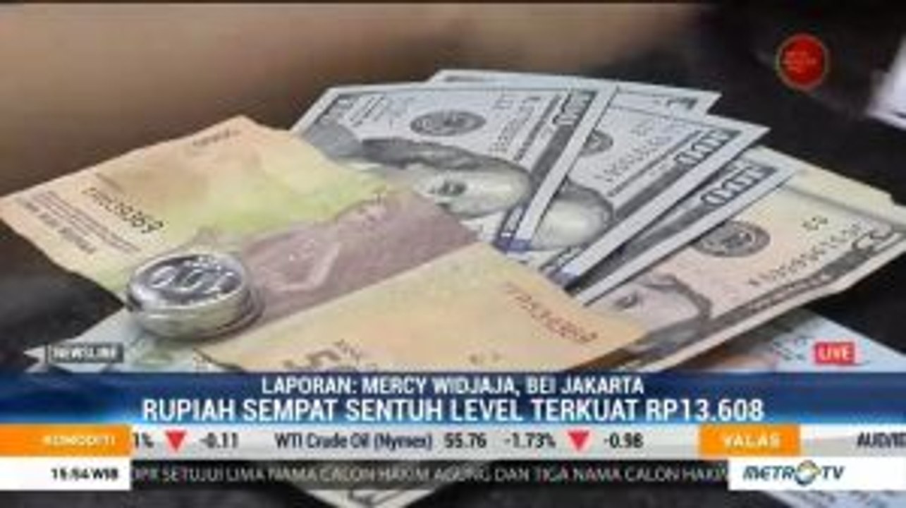 Rupiah Sempat di Level Terkuat dalam Setahun Terakhir