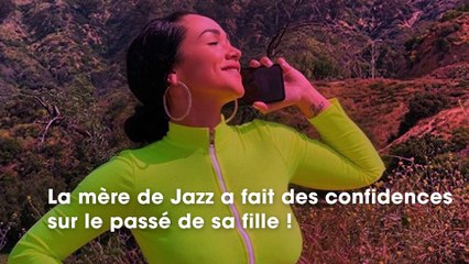 Jazz (JLC Family) : sa mère se confie sur son passé d'ado rebelle