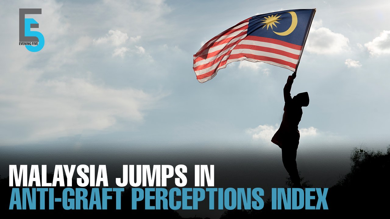 EVENING 5: Malaysia’s anti-graft perceptions improves