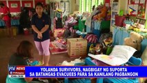 Yolanda survivors, nagbigay ng suporta sa Batangas evacuees para sa kanilang pagbangon