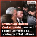 L’opposition raille le coup de sang de Macron en Israël